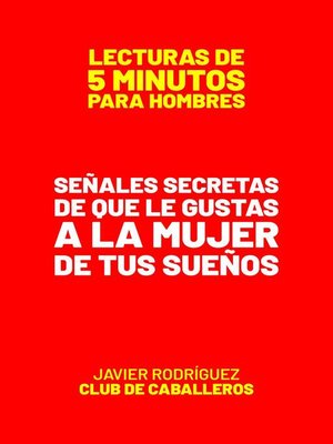 cover image of Señales Secretas De Que Le Gustas a La Mujer De Tus Sueños